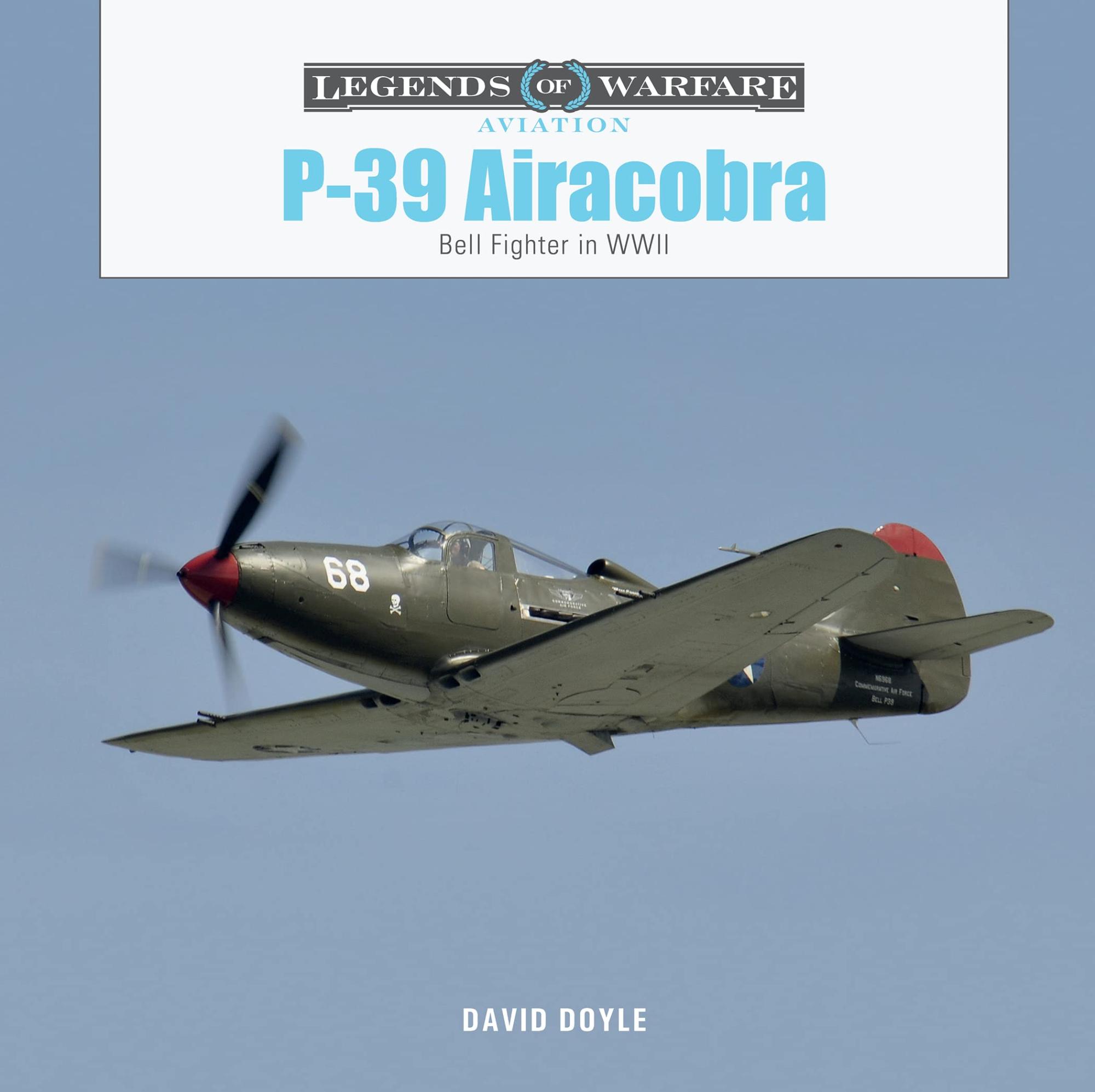 P-39 Airacobra, Bell Fighter in World War II | IPMS/USA Reviews