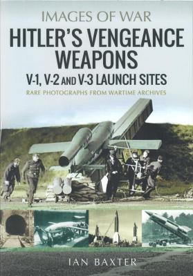 Hitler's Vengance Weapons