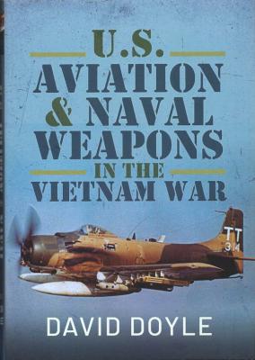 US Avaiation & Naval Weapons Vietnam