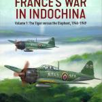 Asia at War 45 France's War in Indochina