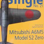 Single No. 21 Mitsubishi A6M5 Model 52 Zero