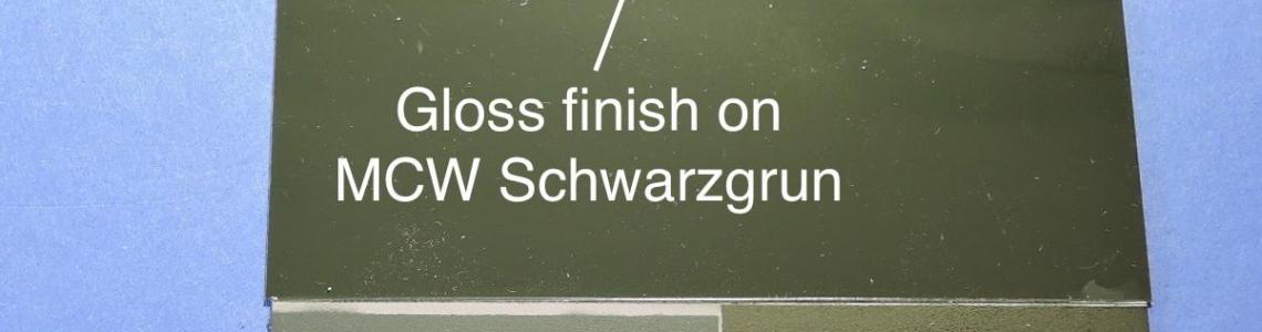 Gloss finish on MCW