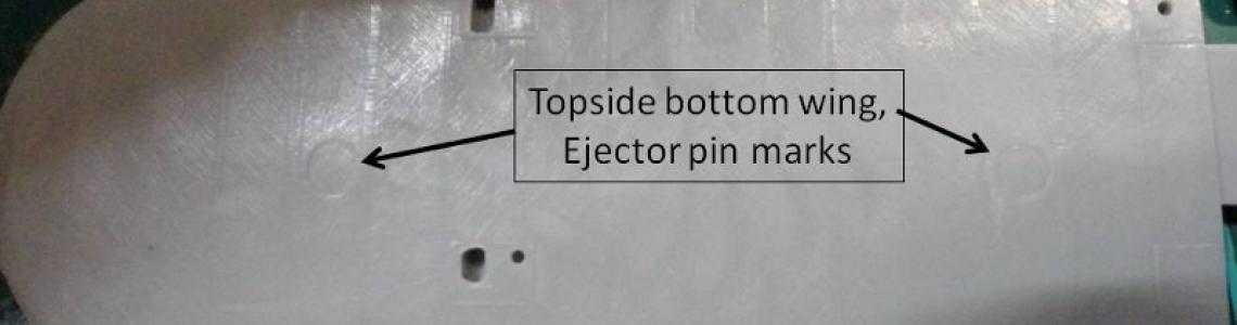 Ejector pin marks had to be removed from the wing surface